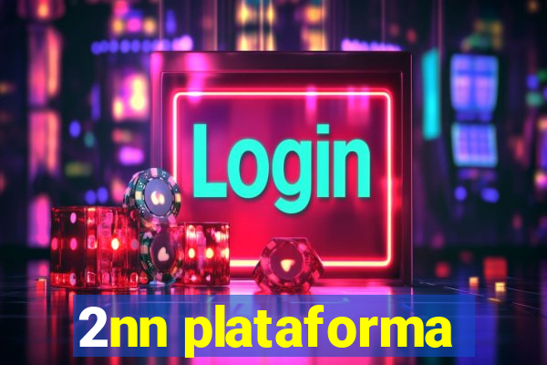 2nn plataforma